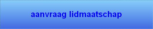 aanvraag lidmaatschap